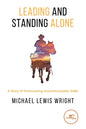 Leading and Standing Alone - Paperback