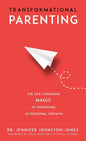 Transformational Parenting - Hardcover