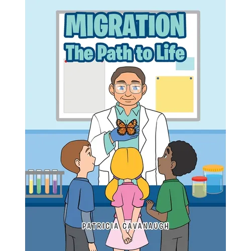Migration: The Path to Life - Paperback