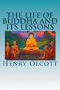 The Life of Buddha and Its Lessons - Paperback