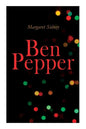 Ben Pepper: Children's Christmas Novel - Paperback