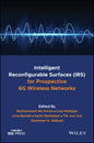 Intelligent Reconfigurable Surfaces (Irs) for Prospective 6g Wireless Networks - Hardcover