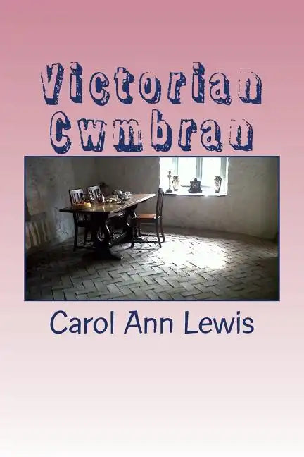 Victorian Cwmbran - Paperback