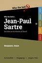 Who the Hell is Jean-Paul Sartre?: and what are his theories all about? - Paperback