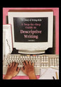 A Step-By-Step Guide to Descriptive Writing - Paperback