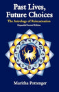 Past Lives, Future Choices - Paperback