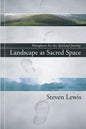 Landscape as Sacred Space - Paperback