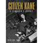 Citizen Kane: A Filmmaker's Journey - Paperback