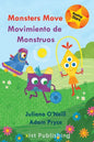 Monsters Move / Movimiento de Monstruos - Paperback