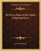 The Seven Steps of the Ladder of Spiritual Love - Paperback