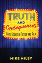 Truth and Consequences: Game Shows in Fiction and Film - Paperback