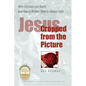 Jesus Cropped from the Picture: Why Christians Get Bored and How to Restore them to Vibrant Faith - Paperback