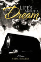 Life's about a Dream: A Memoir - Paperback