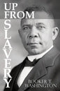 Up From Slavery by Booker T. Washington - Paperback