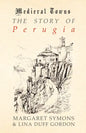 The Story of Perugia (Medieval Towns Series) - Paperback