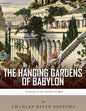 Legends of the Ancient World: The Hanging Gardens of Babylon - Paperback