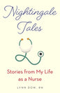 Nightingale Tales: Stories from My Life as a Nurse - Paperback