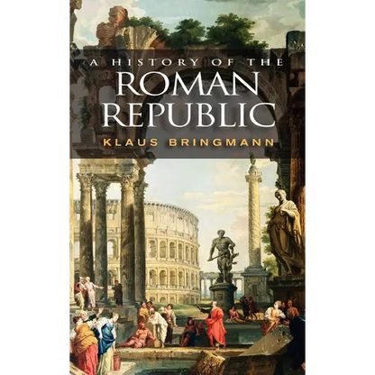 A History of the Roman Republic - Hardcover