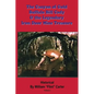 The Canyon of Gold, Buffalo Bill Cody, and the Legendary Iron Door Mine Treasure: The Santa Catalina Mountains Story - Paperback