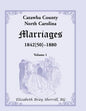 Catawba County, North Carolina Marriages, 1842[50] -1880 - Paperback