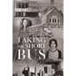 Taking the Short Bus: Teacher, I Need You - Paperback