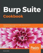Burp Suite Cookbook - Paperback