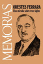 Memorias: Una Mirada Sobre Tres Siglos - Paperback