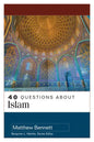40 Questions about Islam - Paperback