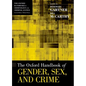 Oxford Handbook of Gender, Sex, and Crime - Paperback