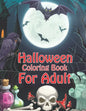 Halloween Coloring Books For Adult: halloween Coloring Book for Stress Relieve and Relaxation (volume 3) - Paperback