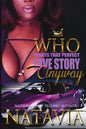 Who Wants That Perfect Love Story Anyway - Paperback