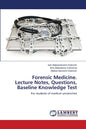 Forensic Medicine. Lecture Notes, Questions, Baseline Knowledge Test - Paperback