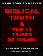 Hand book to heaven biblical truth & the 12 tribes of Israel - Paperback