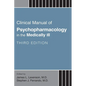Clinical Manual of Psychopharmacology in the Medically Ill - Paperback