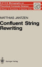 Confluent String Rewriting - Hardcover