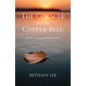 The Coracle and the Copper Bell: Poems to Carry Skin and Soul - Paperback
