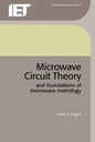 Microwave Circuit Theory and Foundations of Microwave - Hardcover