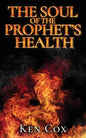 The Soul of The Prophet's Health - Paperback