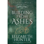 Building From Ashes: An Elemental Vampire Novel - Paperback