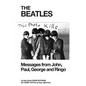 The Beatles: Messages from John, Paul, George and Ringo - Paperback
