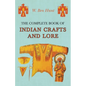 The Complete Book of Indian Crafts and Lore - Paperback