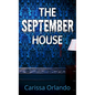 The September House - Library Binding