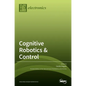 Cognitive Robotics & Control - Hardcover