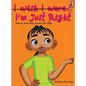 I'm Just Right - Hardcover
