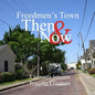 Freedmen's Town Then & Now - Paperback