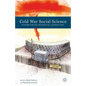 Cold War Social Science: Knowledge Production, Liberal Democracy, and Human Nature - Hardcover