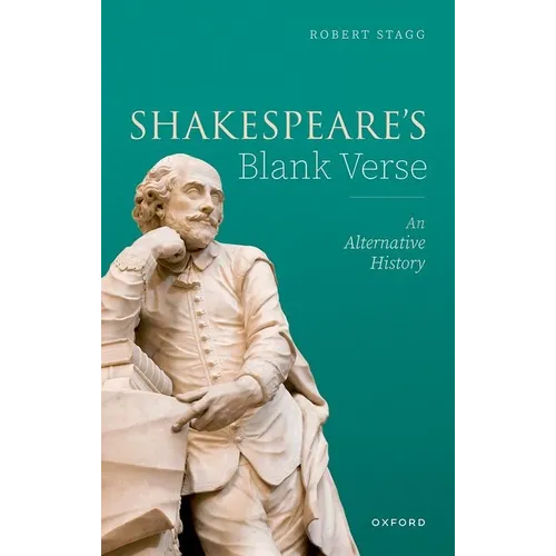 Shakespeare's Blank Verse: An Alternative History - Hardcover