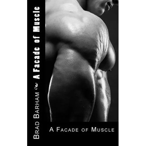 A Facade of Muscle - Paperback