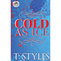 Cold As Ice (The Cartel Publications Presents) - Paperback