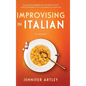 Improvising in Italian - Hardcover